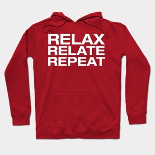 "Relax, Relate, Repeat" A Different World TV Show Therapist Mantra Hoodie